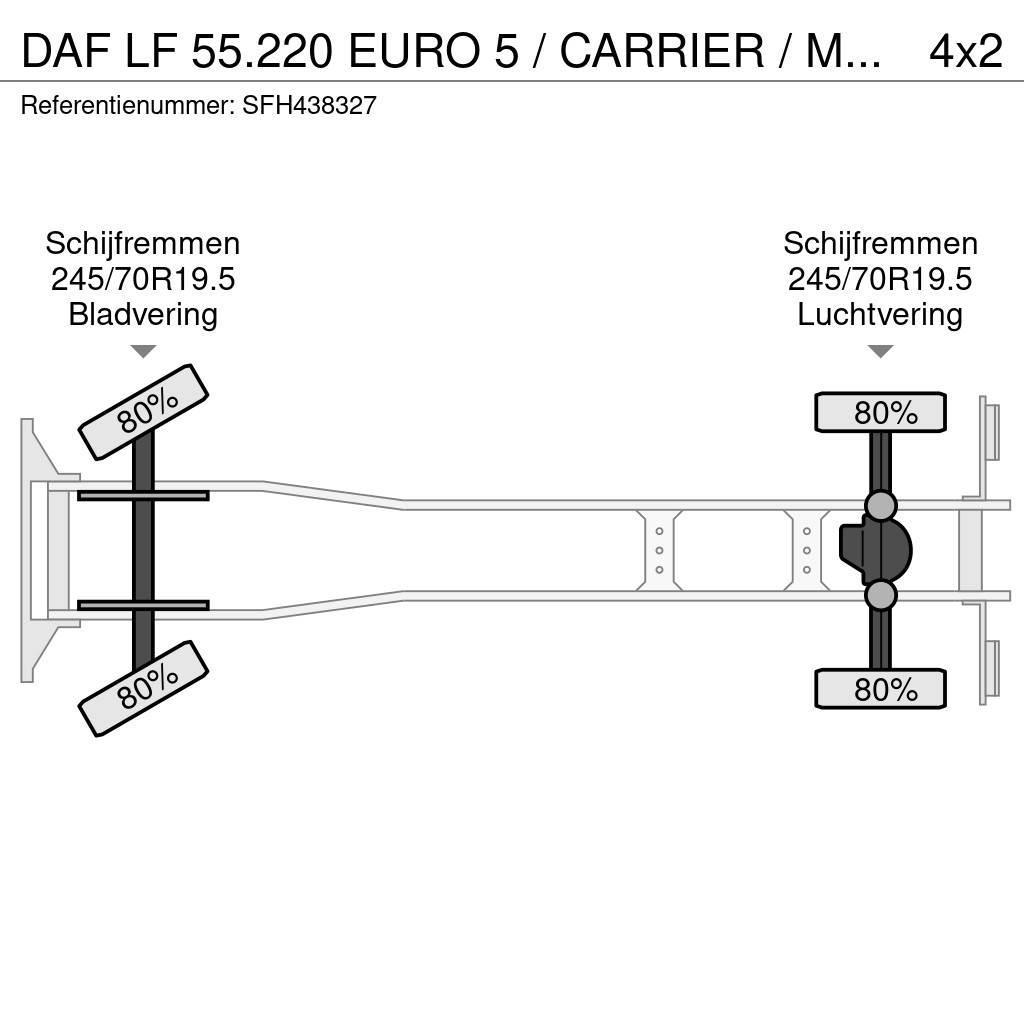 DAF LF 55.220 EURO 5 / CARRIER / MULTITEMPERATUUR / DH Temperature controlled trucks
